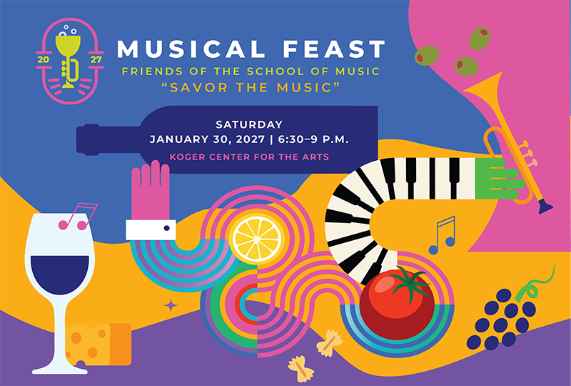 2027 Musical Feast.  Friends of the School of Music.  'Savor the Music'